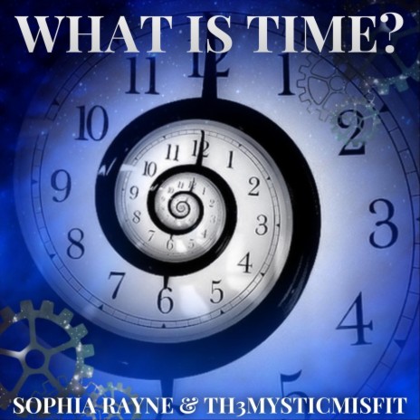 What Is Time? (feat. Th3mysticmisfit) | Boomplay Music