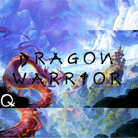 Dragon Warrior | Boomplay Music