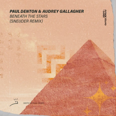 Beneath The Stars (Sneijder Remix) ft. Audrey Gallagher