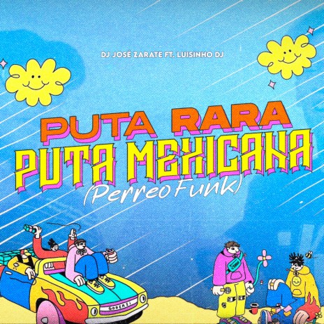 Puta Rara Puta Mexicana ft. Lusinho Dj | Boomplay Music