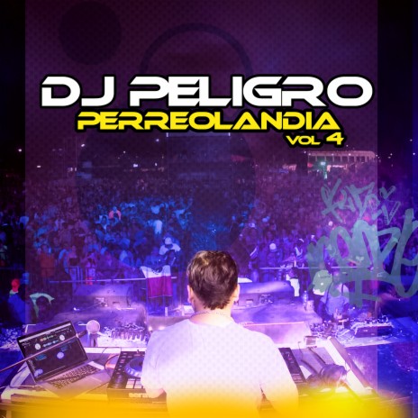 Perreolandia, Vol. 4 | Boomplay Music