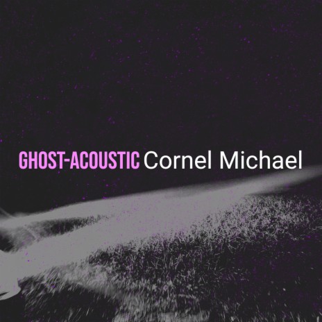 Ghost (Acoustic) | Boomplay Music