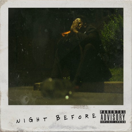 Night Before | Boomplay Music