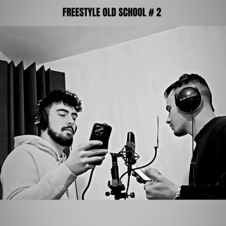 Freestyle Old School #2 ft. 9:35 | Boomplay Music