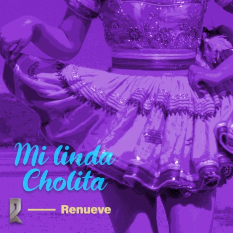 Mi linda Cholita | Boomplay Music