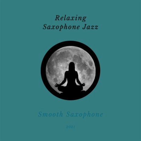 The Saxophone Heals | Boomplay Music