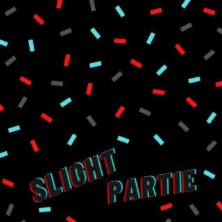Slight Partie
