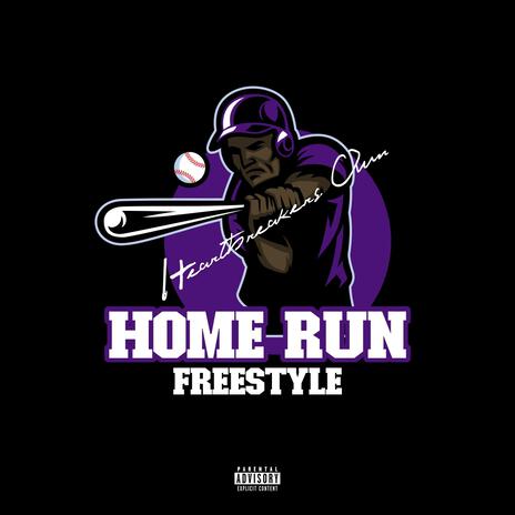 HOME RUN FREESTYLE | Boomplay Music