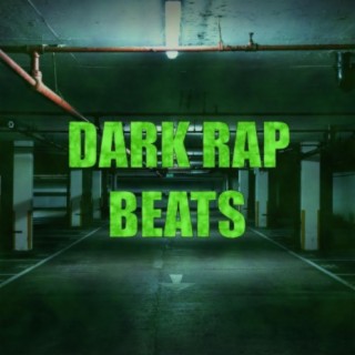 Dark Rap Beats Instrumentals