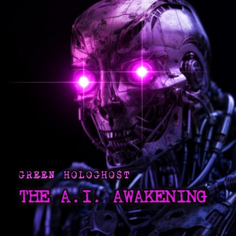 The A.I. Awakening | Boomplay Music