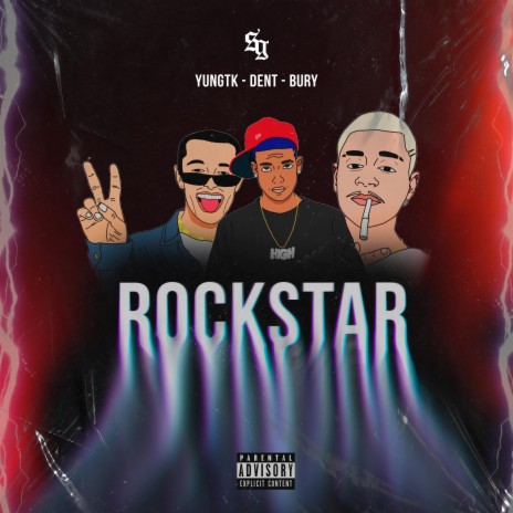 Rockstar ft. Dent & Bury | Boomplay Music