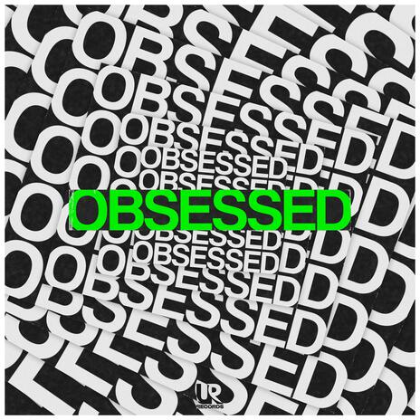 Obsessed | Boomplay Music