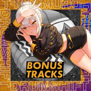 Drumshift Bonus Tracks