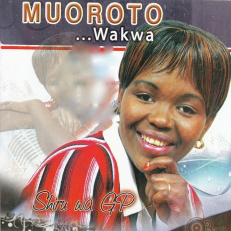 Muoroto Wakwa | Boomplay Music