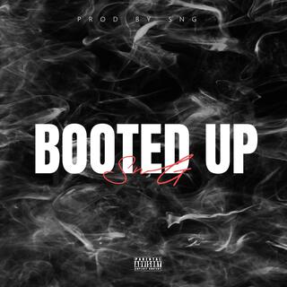 Booted Up (Extended cut)