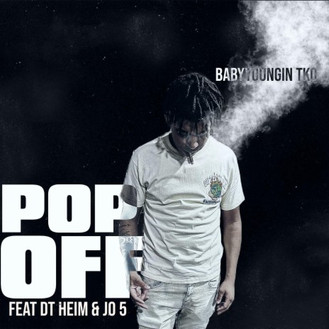 Pop Off ft. Dt Heim & Jo5 | Boomplay Music