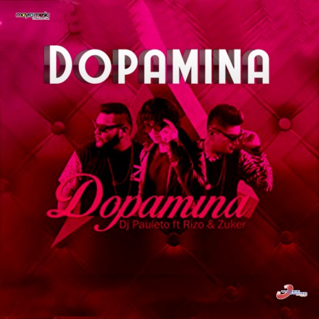 Dopamina ft. Rizo & Zuker