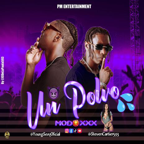 Un Polvo (Modo XxX) ft. Steven Cartier | Boomplay Music