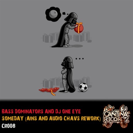 Someday (Ains & Audio Chavs Remix) ft. DJ One Eye