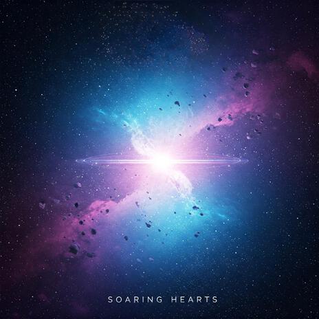 Soaring Hearts | Boomplay Music