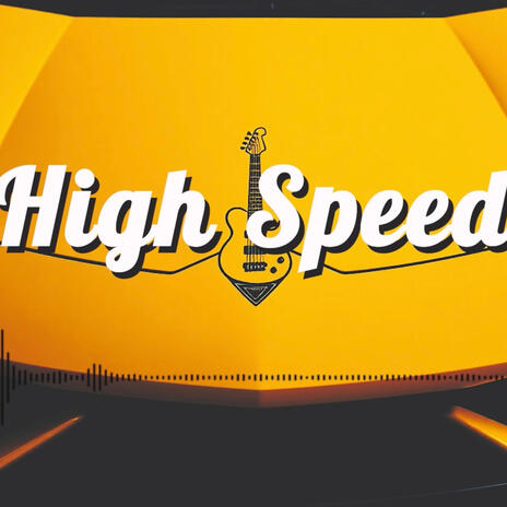 High speed | Boomplay Music