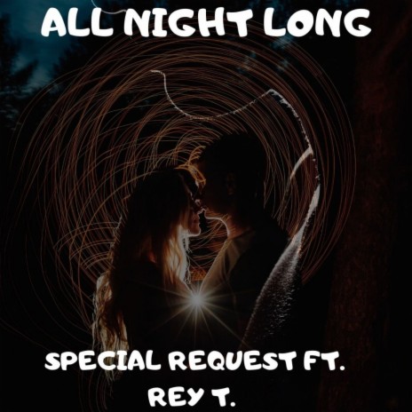 All Night Long (Instrumental) ft. REY T | Boomplay Music