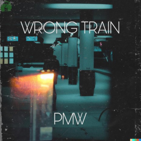 WRONG TRAIN | Boomplay Music