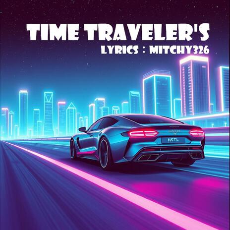 Time Traveler's | Boomplay Music