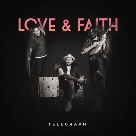 Love & Faith | Boomplay Music