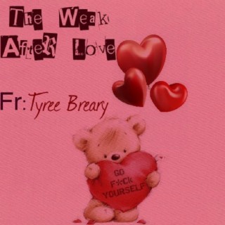 The Weak After Love