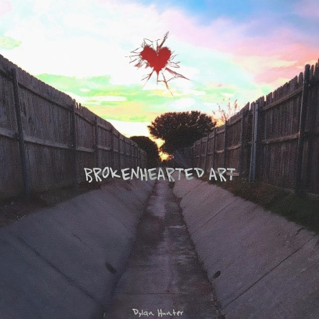 Brokenhearted Art | Boomplay Music