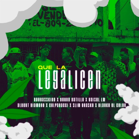 Que La Legalicen (feat. Blanko el Color)