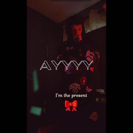 Ayyyy | Boomplay Music