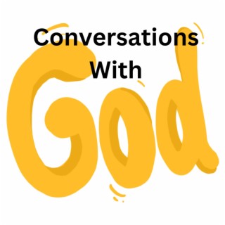 Conversations With God EP