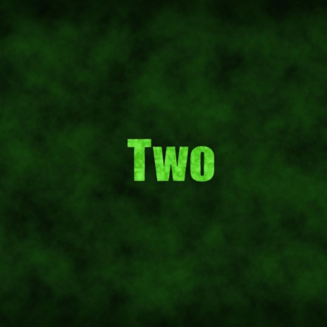 Two | Boomplay Music