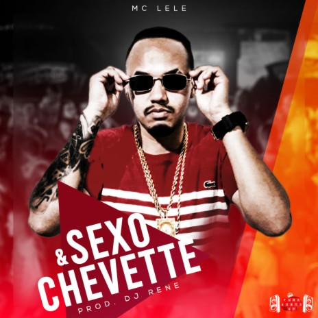 Sexo e Chevette | Boomplay Music