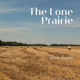 The Lone Prairie