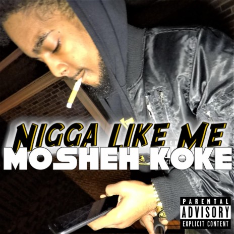 Nigga Like Me | Boomplay Music