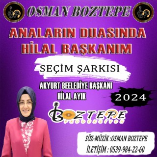 Anaların Duasında Hilal Başkanım (Seçim Şarkısı 2024)