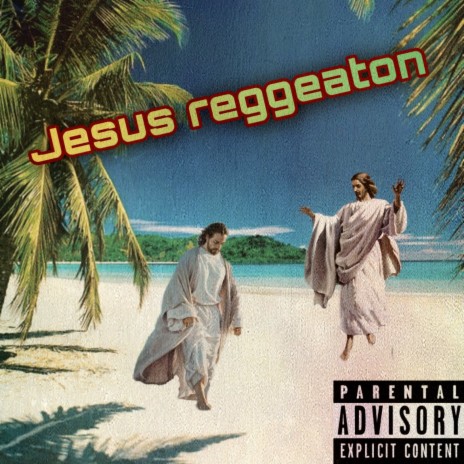 Jesus Reggeaton