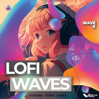 Lofi Waves X