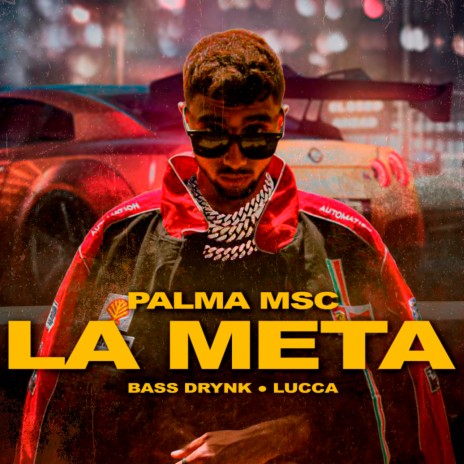 La Meta ft. Palma MSC & Bass Drynk