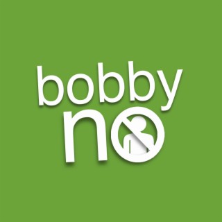 bobby no lyrics | Boomplay Music