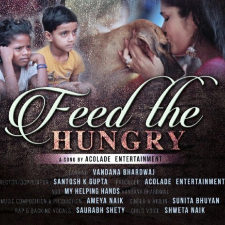 Feed the Hungry | Boomplay Music