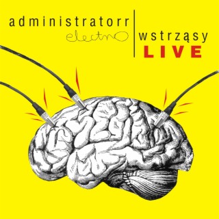 Electro Wstrząsy Live