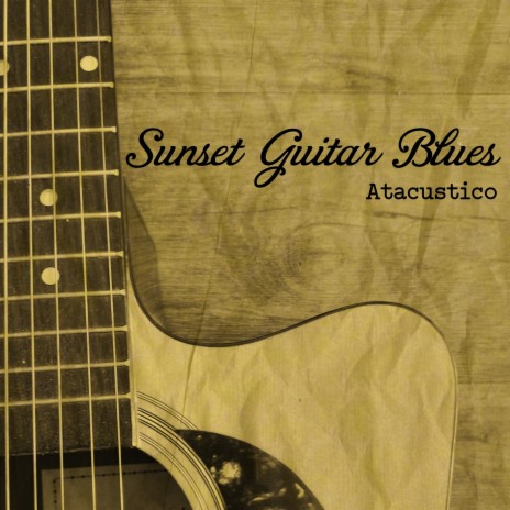 Sunset Guitar Blues | Boomplay Music