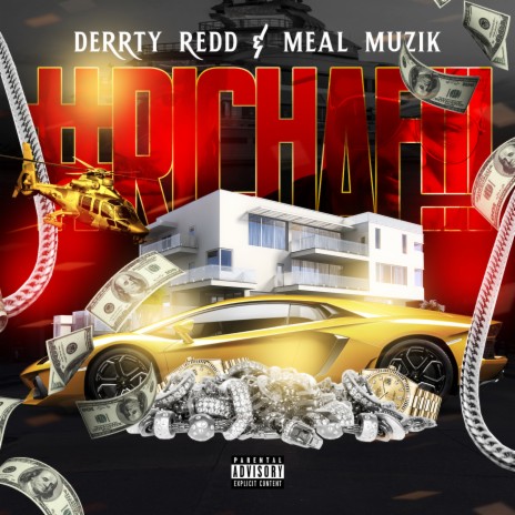 #RichAF ft. Meal Muzik