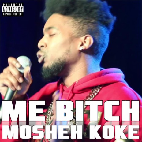 Me Bitch | Boomplay Music