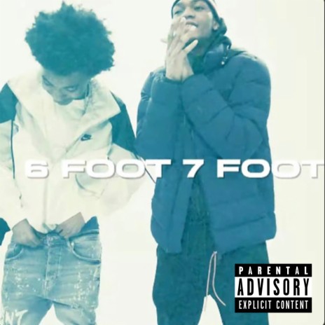 6 Foot 7 Foot ft. Tazzo B | Boomplay Music