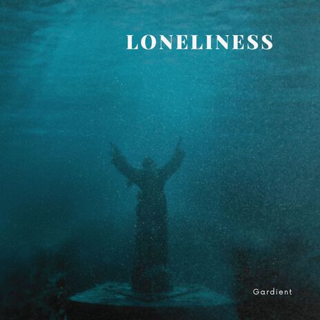 Loneliness | Boomplay Music